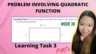 PROBLEM SOLVING INVOLVING QUADRATIC FUNCTION| WEEK 10 LEARNING TASK 3 PART 4