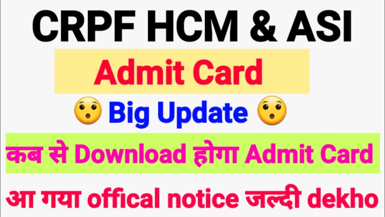 CRPF ASI & HCM ADMIT CARD DOWNLOAD 2023 #crpf #crpfhcm # ...