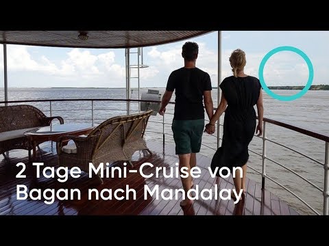 VLOG #19 - 2 Tage Mini-Cruise von Bagan nach Mandalay / Follow us around Myanmar