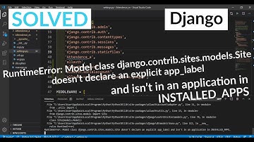 SOLVED: RuntimeError: Model class django.contrib.sites.models.Site doesn