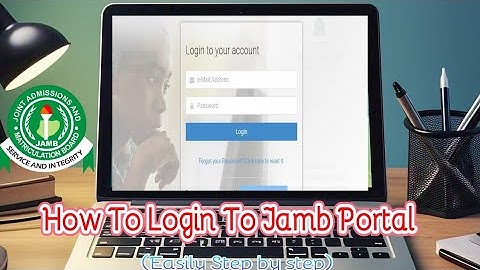 How To Login The Jamb Portal - With Registration Number Or Email