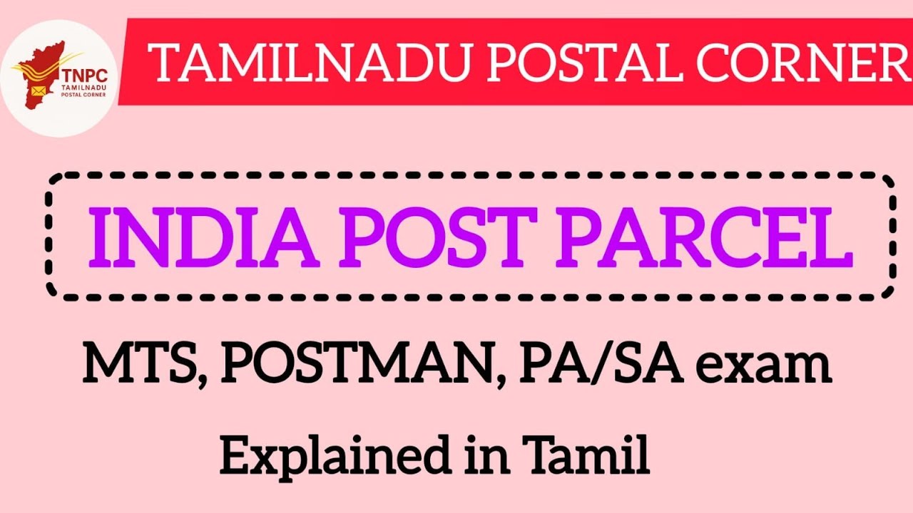 India Post Parcel | explained in Tamil | #PA #Postman #MTS exam ...