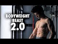 Bodyweight beast 20  june 1st 2020