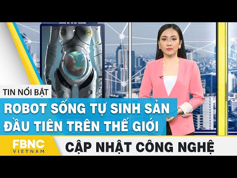 Công nghệ tương lai 11/12 | Robot sống tự sinh sản đầu tiên trên thế giới | FBNC