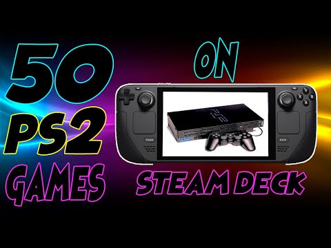 TEST 50 PS2 GAMES ON STEAM DECK