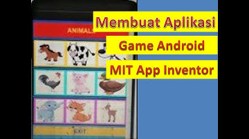 Membuat Game Android Menirukan Suara Hewan [MIT App Invertor]