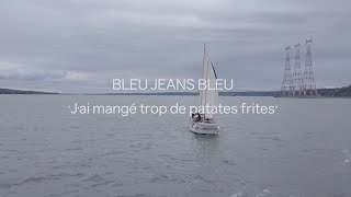 Bleu Jeans Bleu - J'ai mangé trop de patates frites - (Clip Officiel) chords