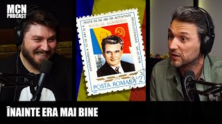 M.C.N. Podcast | Andi Moisescu | Pe vremea lui Ceaușescu era mai bine?