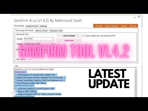 SamFirm Tool V1.4.2 Free | New Android MTP Bypass Tool | New Offline FRP Tools