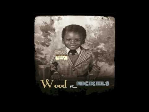 Sharay Reed- Wood n Nickels Sampler - YouTube
