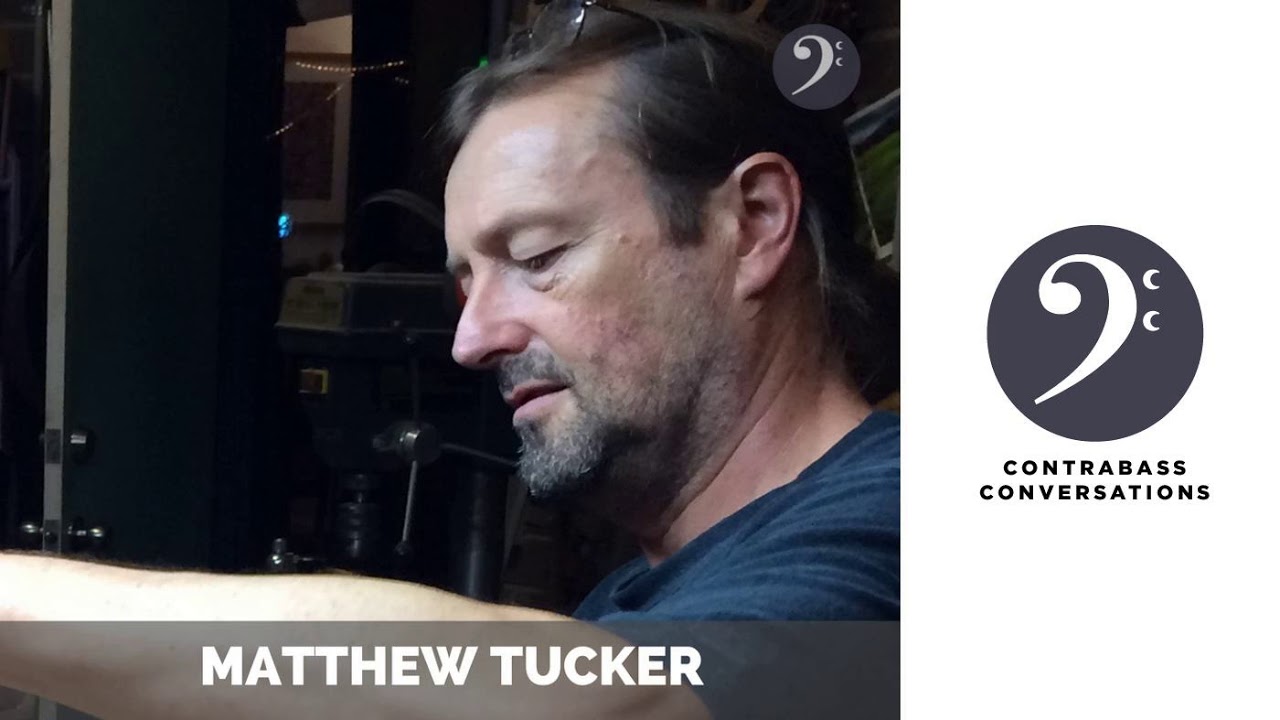 505 Matthew Tucker On Innovations In Bass Luthiery Youtube