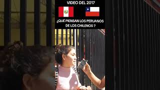 ¿Qué piensan los Peruanos de #Chile? uno de mis primeros videos en YouTube