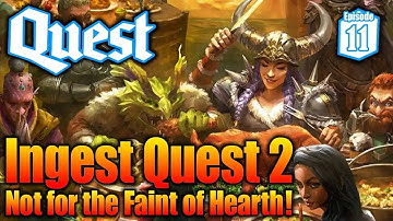 Episode 11 Ingest Quest Season 2 Live SpellJammer Game Play Powered by Quest