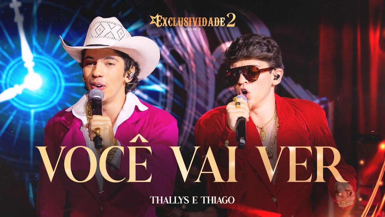 Você Vai Ver - Thallys e Thiago (Vídeo Oficial)