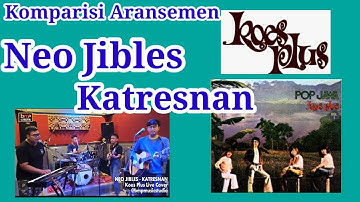 Katresnan, Neo Jibles dan Koes Plus