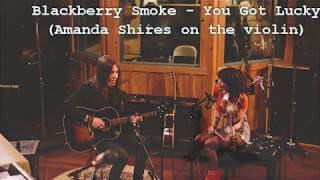 Miniatura del video "Blackberry Smoke - You Got Lucky (with lyrics)"