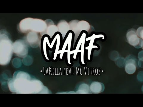 MAAF - LaKilla feat Mc Vitroz (Lyric Video)