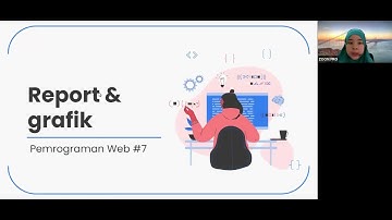 Pemrograman Web #7 Report dan Grafik