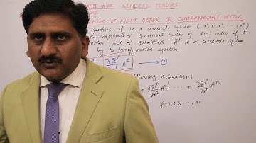 31. Contravariant Tensors | General Tensors  | Tensor Analysis  | Prof Khalid