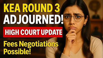 Karnataka KEA Round 3 Adjourned! High Court Holds Result – Q Quota Fees Still Negotiable!