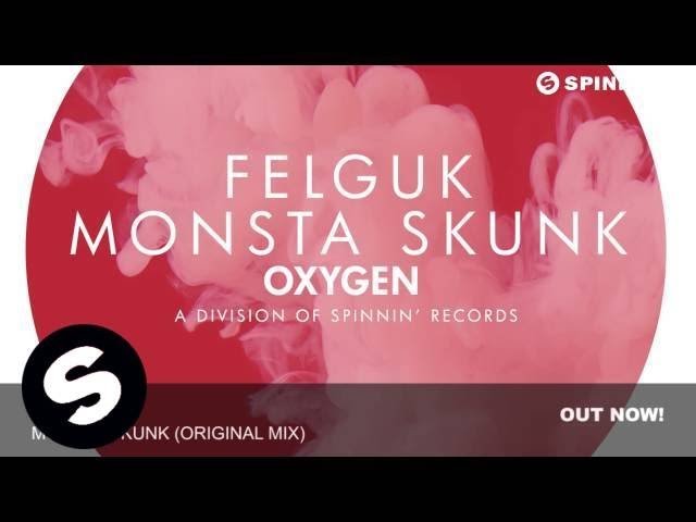 Felguk - Monsta Skunk