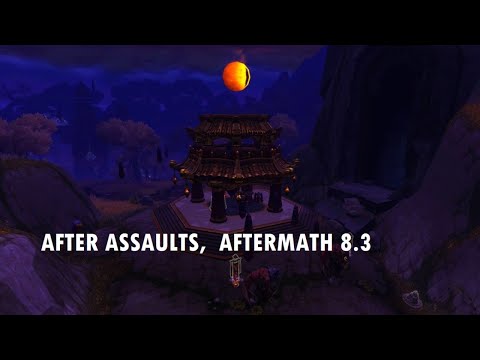 Uldum and Pandaria, after Assaults  [8.3 WoW BFA: Visions of N'zoth]