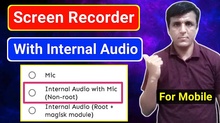 Best screen recorder for android with internal audio