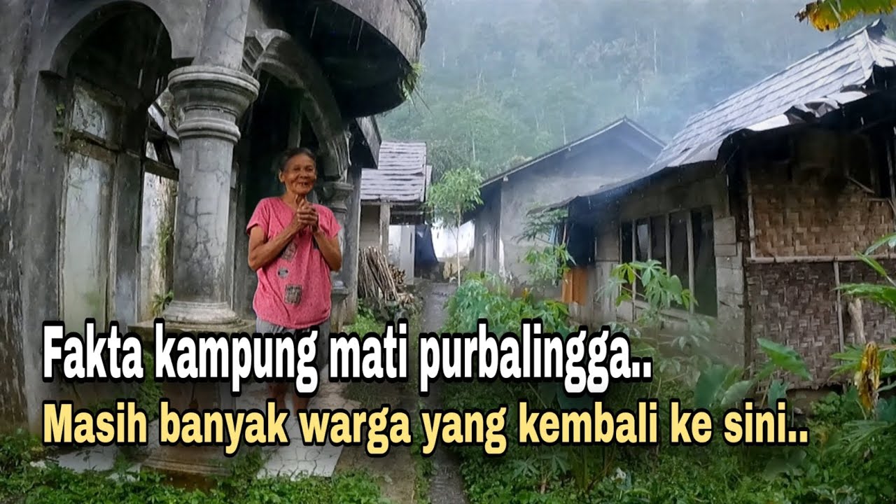 INILAH FAKTA YANG SEBENARNYA..!! KAMPUNG MATI CIKAL DI LERENG GUNUNG BESER PURBALINGGA.