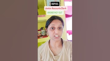 @BSPHCL JUNIOR ACCOUNTS CLERK ANSWER KEY OUT 👍