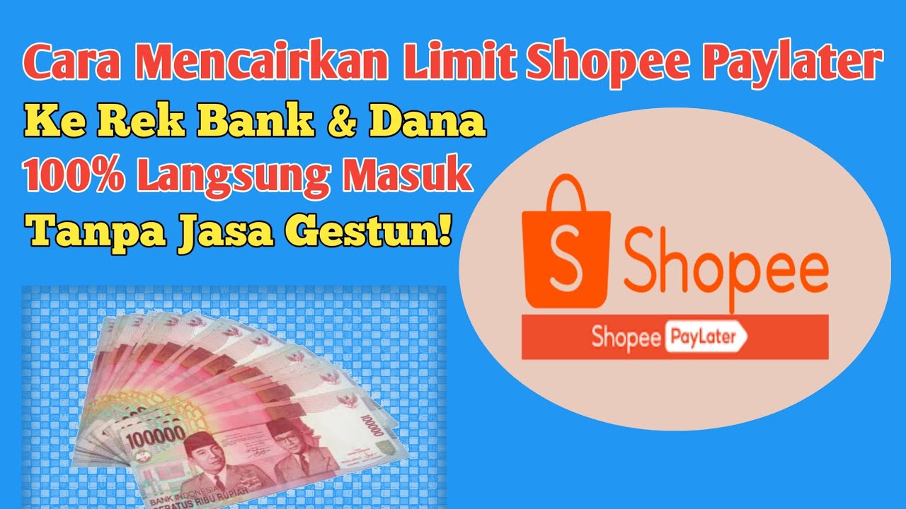 Cara mencairkan shopee paylater ke dana