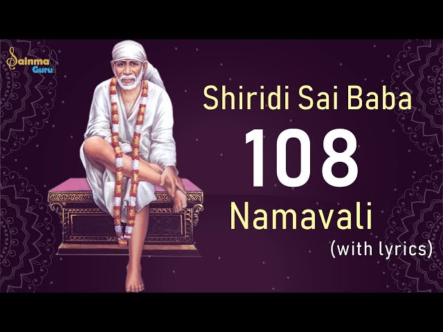 Shiridi Sai Baba Ashtotram | 108 Namavali | Sainma Guru class=