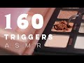 160 Triggers 160 Secs | FASTEST ASMR