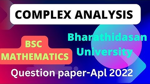 Bsc maths complex analysis question paper bharathidasan university @questionpaperofficial