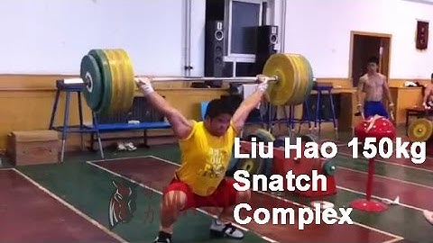 Liu Hao (94kg): 150kg Snatch Complex