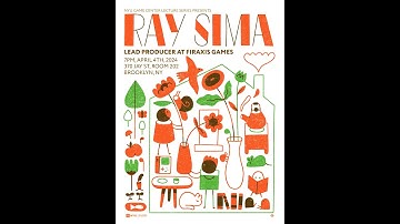 NYU Game Center Lecture Series Presents Ray Sima