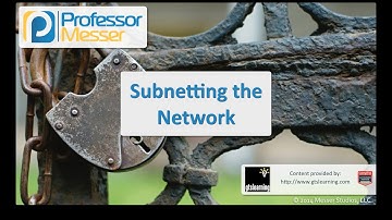 Subnetting the Network - CompTIA Security+ SY0-401: 1.3