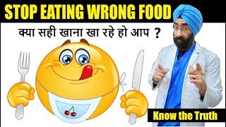 EATING RIGHT FOOD - Latest Diet Guidelines | Dr.Education ( Hindi + Eng )