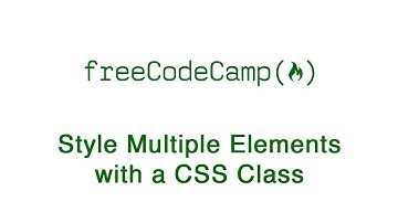 Basic CSS: Style Multiple Elements with a CSS Class | freeCodeCamp