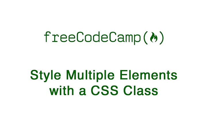 Basic CSS: Style Multiple Elements with a CSS Class | freeCodeCamp