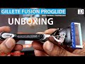 Gillete Fusion ProGlide Unboxing | Best Razor for Shaving