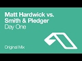 Matt Hardwick vs. Smith & Pledger - Day One