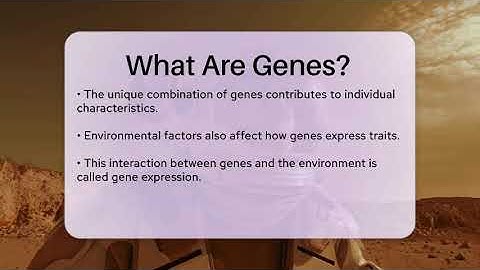 What Are Genes? - Science Through Time