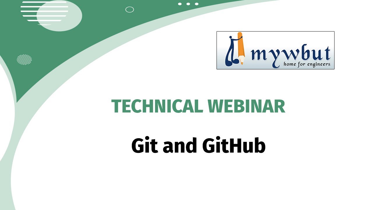 Git and GitHub | Technical Webinar - YouTube