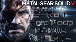 MGSV: Ground Zeroes [S-Rank/Hard]