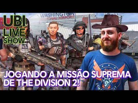 DESAFIO SUPREMO DE THE DIVISION 2! A RAID! Ubi LIVE SHOW!
