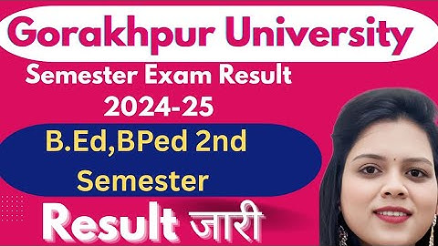 DDU|Semester Exam Result 2024-25 जारी|B.Ed,B.Ped|2nd&4th Semester Result Out|