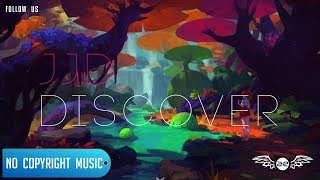 JJD - Discover @aeNoCopyrightMusic