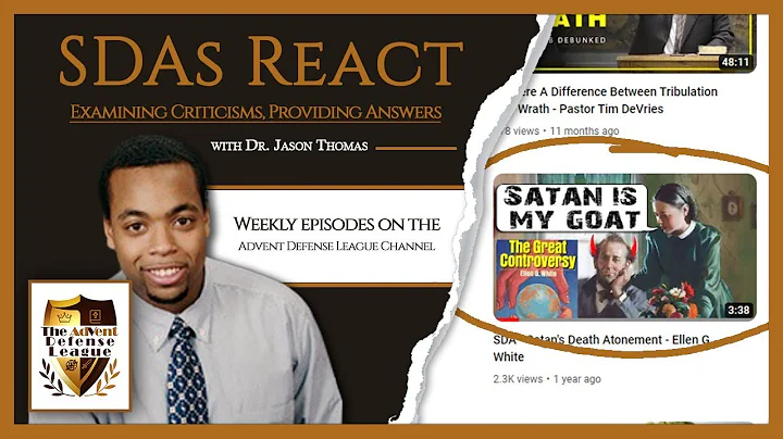 SDAS REACT TO: Pastor Fannin's "Satan's Death Atonement - Ellen G White." Response to @LawofLiberty