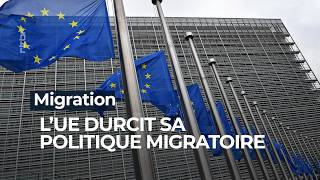 Lunion Européenne Veut Durcir Sa Politique Migratoire - Rtbf Info
