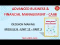 MODULE B UNIT 12 PART 3 I ADVANCED BUSINESS AND FINANCIAL MANAGEMENT I TWO HANDS CAIIB I CAIIB
